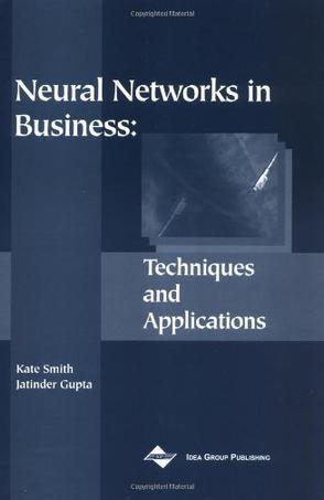 Neural networks in business techniques and applications