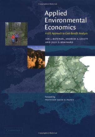 Applied environmental economics a GIS approach to cost-benefit analysis