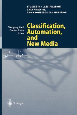 Classification, automation, and new media proceedings of the 24th annual conference of the Gesellschaft für Klassifikation e.V., University of Passau, March 15-17, 2000