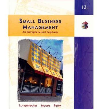 Small business management an entrepreneurial emphasis