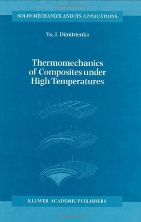 Thermomechanics of composites under high temperatures
