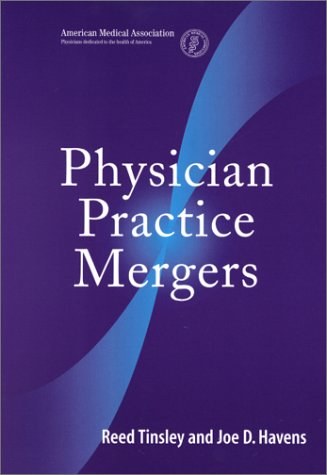 Physician practice mergers