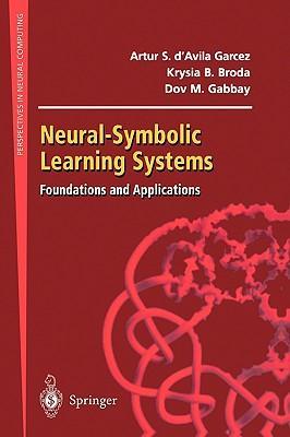 Neural-symbolic learning systems foundations and applications