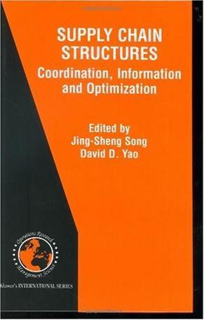 Supply chain structures coordination, information and optimization