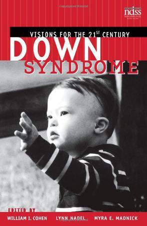 Down syndrome visions for the 21st century