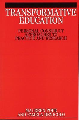 Transformative education personal construct approaches to practice and research