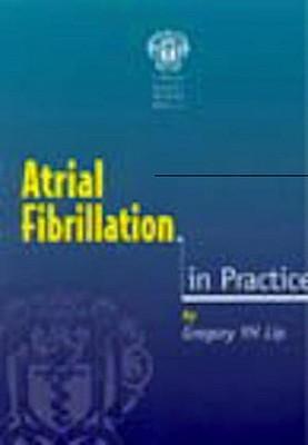 Atrial fibrillation in practice