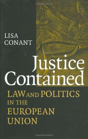 Justice contained law and politics in the European Union