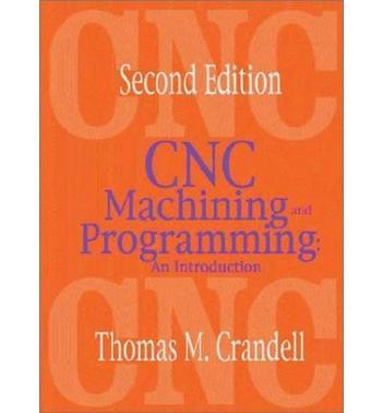 CNC machining and programming an introduction