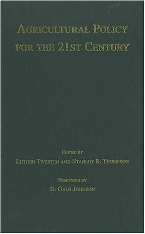 Agricultural policy for the twenty-first century