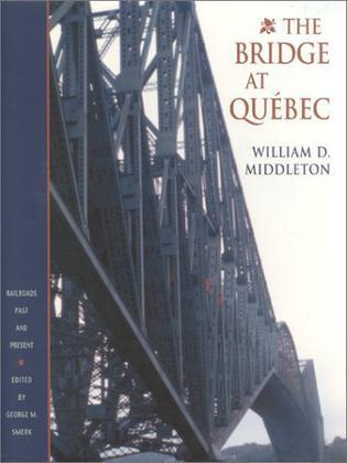 The bridge at Québec