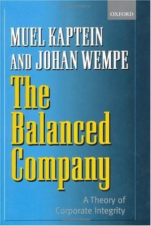 The balanced company a theory of corporate integrity