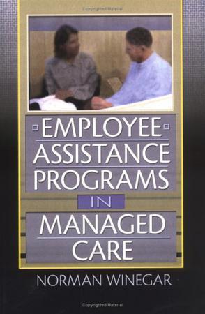 Employee assistance programs in managed care