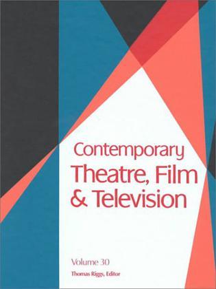 Contemporary theatre, film, and television a biographical guide featuring performers, directors, writers, producers, designers, managers, choreographers, technicians, composers, executives, dancers, and critics in the United States, Canada, Great Britain and the World. Vol. 30, Includes cumulative index containing references to Who's Who in the theatre and Who Was Who in the theatre
