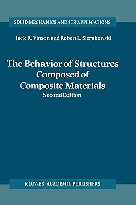 The behavior of structures composed of composite materials