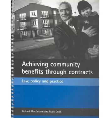 Achieving community benefits through contracts law, policy and practice