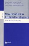 New frontiers in artificial intelligence joint JSAI 2001 workshop post-proceedings