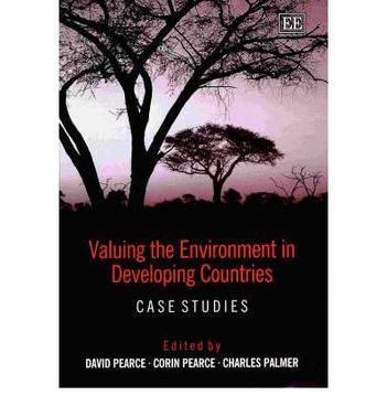 Valuing the environment in developing countries case studies