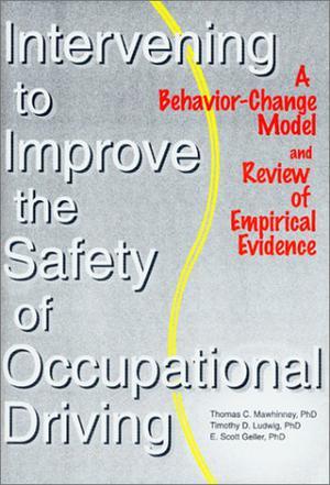 Intervening to improve the safety of occupational driving a behavior-change model and review of empirical evidence