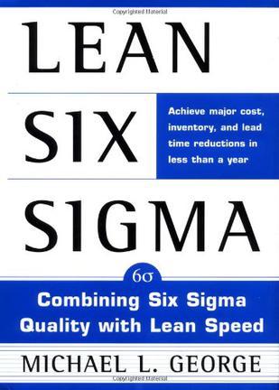 Lean Six Sigma combining Six Sigma quality with lean speed