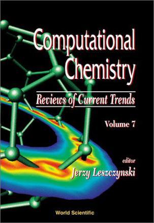 Computational chemistry reviews of current trends. Vol.7