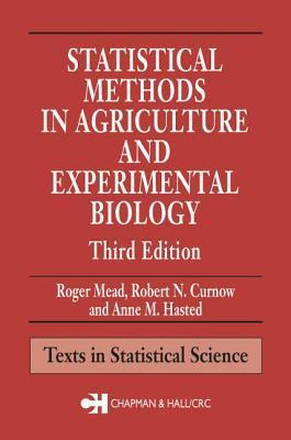 Statistical methods in agriculture and experimental biology