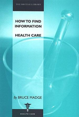 How to find information : health care