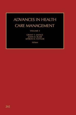 Advances in health care management. Vol. 3