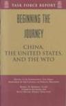 Beginning the journey China, the United States, and the WTO