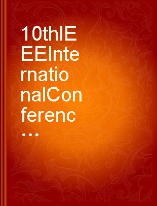 10th IEEE International Conference and Workshop on the Engineering of Computer-Based Systems ECBS 2003 : proceedings : 7-10 April 2003, Huntsville, Alabama