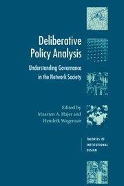 Deliberative policy analysis understanding governance in the network society