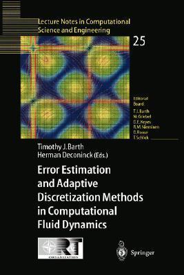 Error estimation and adaptive discretization methods in computational fluid dynamics