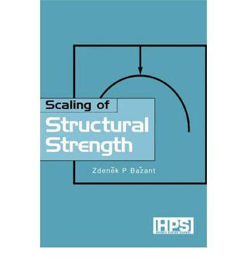 Scaling of structural strength