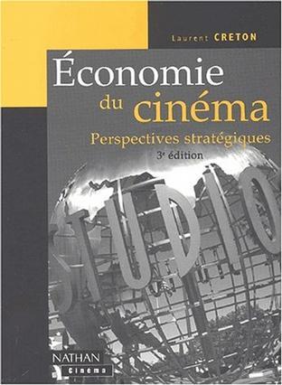 Economie du cinéma perspectives stratégiques