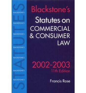Blackstone's statutes on commercial & consumer law 2002/2003