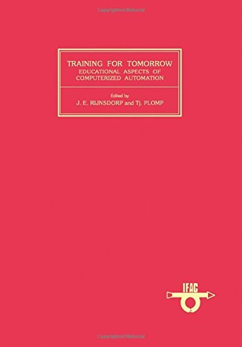 Training for tomorrow educational aspects of computerized automation : proceedings of the IFAC/IFIP Symposium, Leiden, the Netherlands, 7-10 June 1983