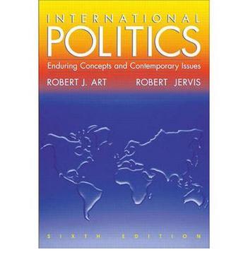 International politics enduring concepts and contemporary issues