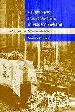 Religion and public doctrine in modern England. Vol. 3, Accommodations