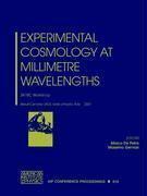 Experimental cosmology at millimetre wavelengths 2K1BC Workshop, Breuil-Cervinia (AO), Valle d'Aosta, Italy, 9-13 July 2001