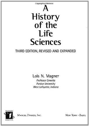 A history of the life sciences