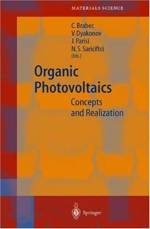 Organic photovoltaics concepts and realization