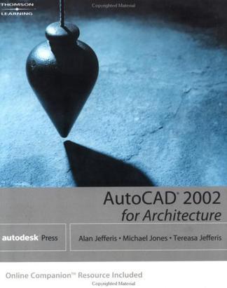 AutoCAD 2002 for architecture