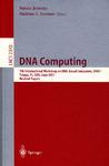 DNA computing 7th International Workshop on DNA-Based Computers, DNA 7, Tampa, FL, USA, June 10-13, 2001 : revised papers