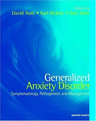 Generalized anxiety disorder symptomatology, pathogenesis and management