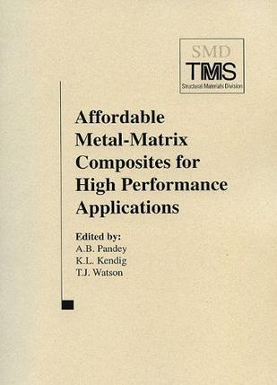Affordable metal-matrix composites for high performance applications