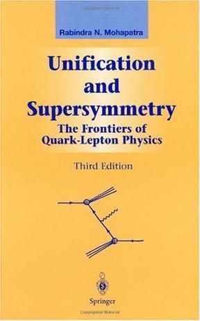 Unification and supersymmetry the frontiers of quark-lepton physics