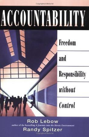 Accountability freedom and responsibility without control
