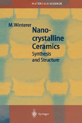 Nanocrystalline ceramics synthesis and structure