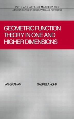 Geometric function theory in one and higher dimensions