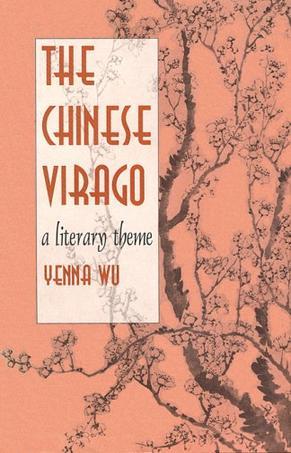 The Chinese virago a literary theme